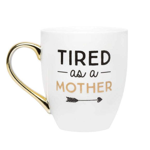 Pearhead Coffee Mug, Tired as a Mother