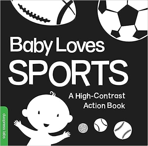 Baby Loves Sports: A perfect book for parents and caregivers