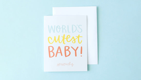 World's Cutest Baby Greeting Card